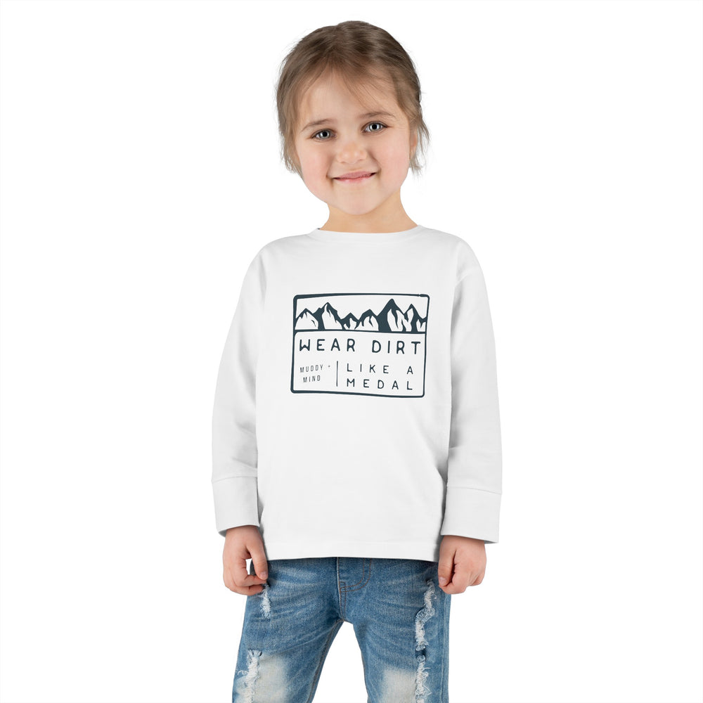 
                      
                        Toddler Long Sleeve Tee | Wear Dirt Like A Metal
                      
                    