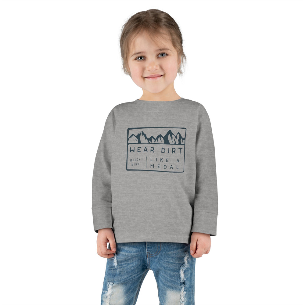 
                      
                        Toddler Long Sleeve Tee | Wear Dirt Like A Metal
                      
                    